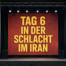 Tag 6 im Iran Krieg 
